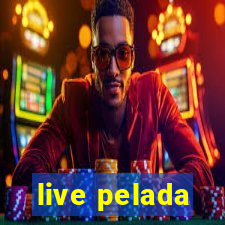 live pelada